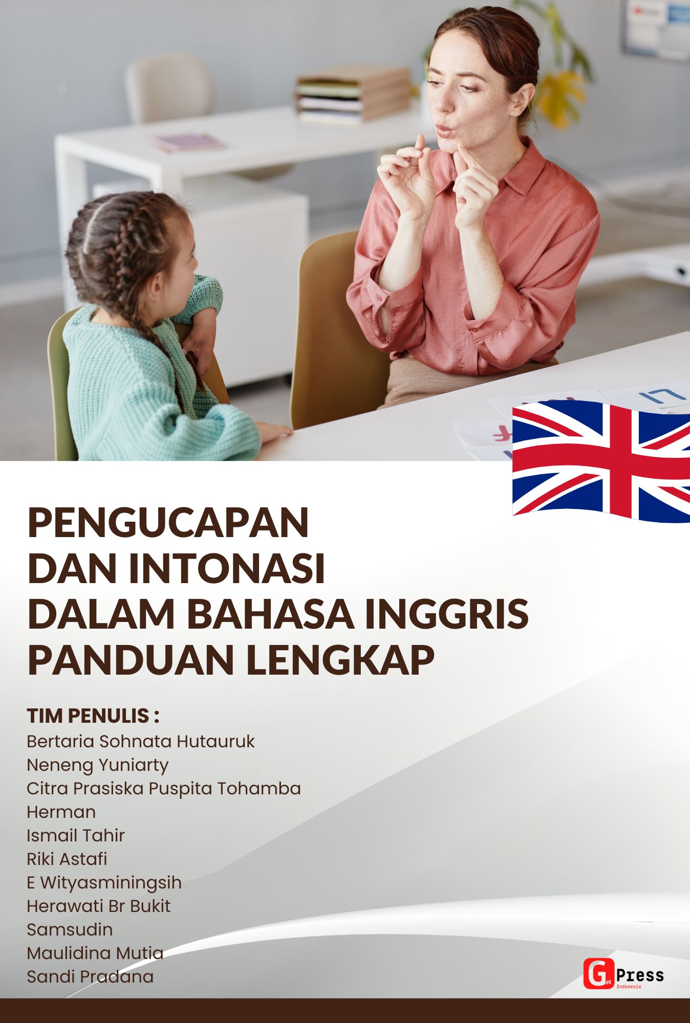 PENGUCAPAN DAN INTONASI DALAM BAHASA INGGRIS PANDUAN LENGKAP